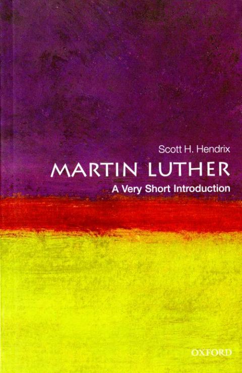 Martin Luther: A Very Short Introduction [#252]