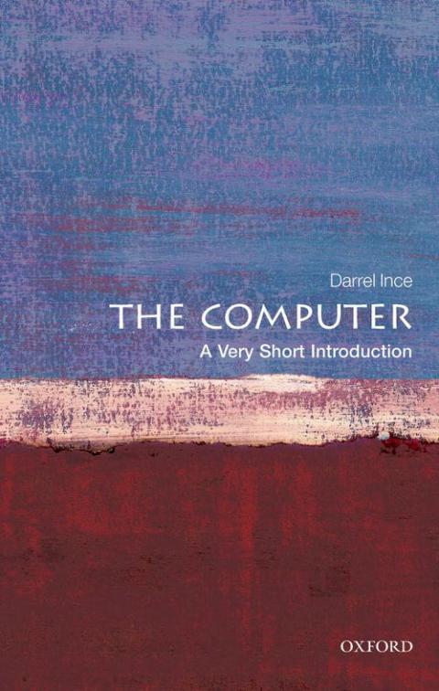 The Computer: A Very Short Introduction [#292]