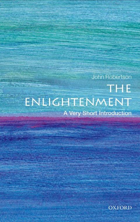 The Enlightenment: A Very Short Introduction [#443]