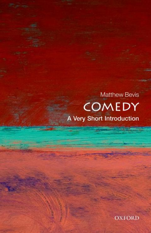 Comedy: A Very Short Introduction