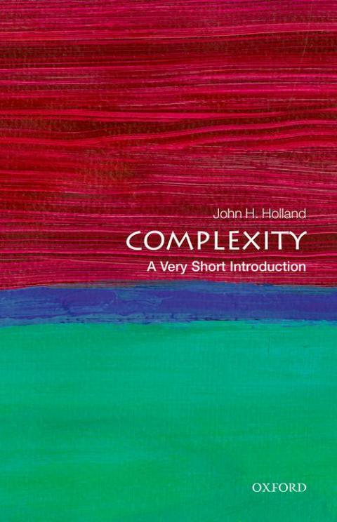 Complexity: A Very Short Introduction [#392]
