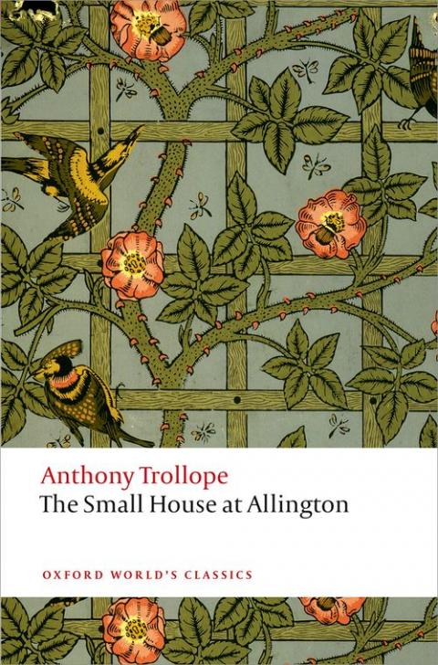 The Small House at Allington: The Chronicles of Barsetshire