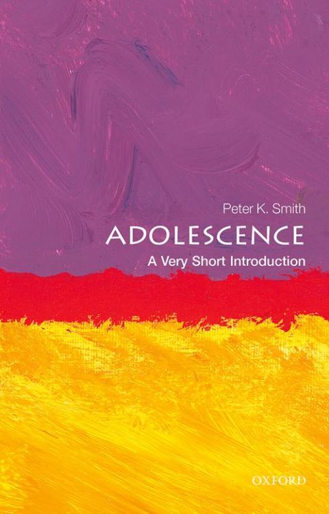 Adolescence: A Very Short Introduction [#475]