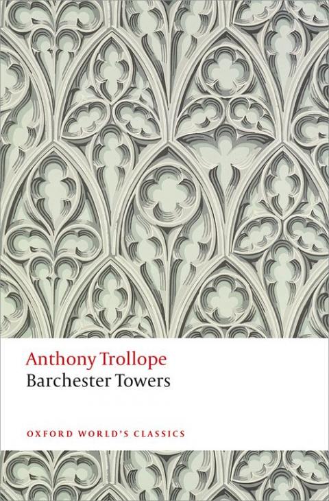 Barchester Towers: The Chronicles of Barsetshire (3rd edition)