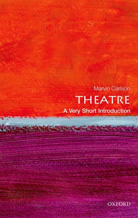 Theatre: A Very Short Introduction [#402]
