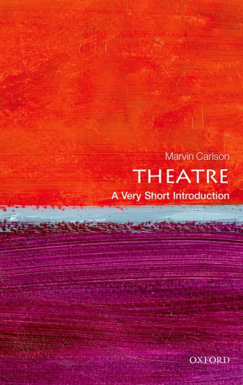 Theatre: A Very Short Introduction [#402]