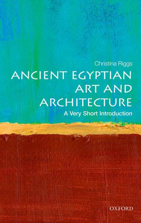 Ancient Egyptian Art and Architecture: A Very Short Introduction [#403]