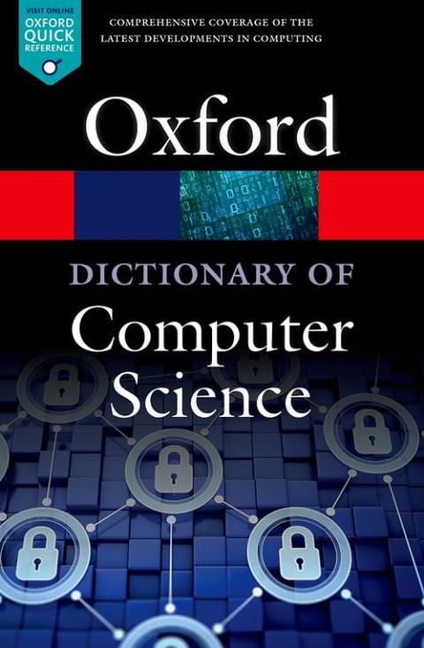 A Dictionary of Computer Science (7th edition)