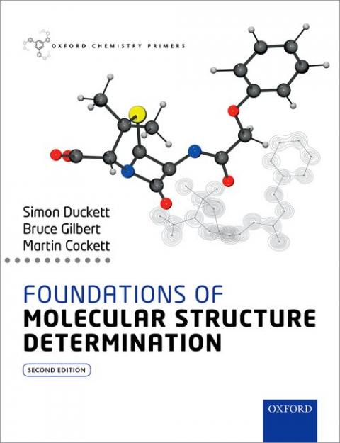 Foundations of Molecular Structure Determination (2nd edition)