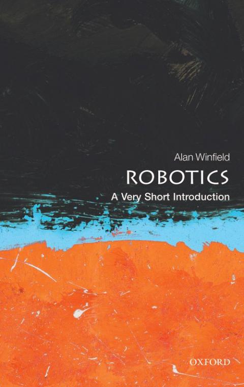 Robotics: A Very Short Introduction [#330]