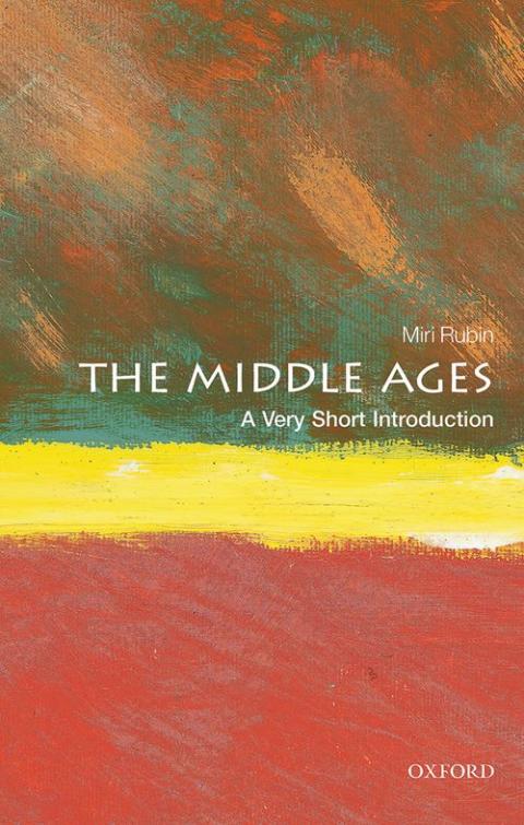 The Middle Ages: A Very Short Introduction [#404] | Oxford