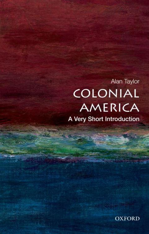 Colonial America: A Very Short Introduction [#339]