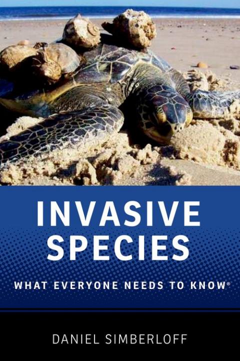 Invasive Species: What Everyone Needs to Know®