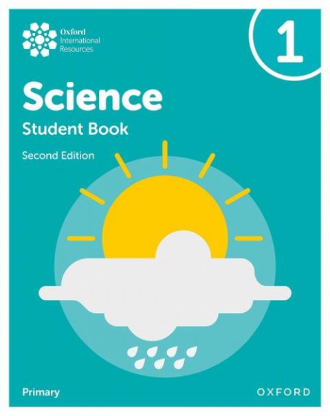 Oxford International Primary Science: Student Book 1
