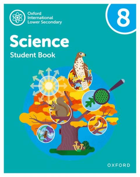 Oxford International Lower Secondary Science Student Book 8