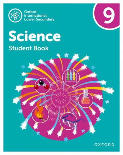 Oxford International Lower Secondary Science Student Book 9