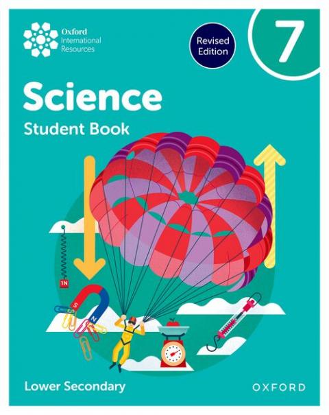 Oxford International Lower Secondary Science: Student Book 7 (Third Edition)